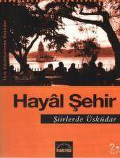 Hayal Sehir Siirlerde Üsküdar