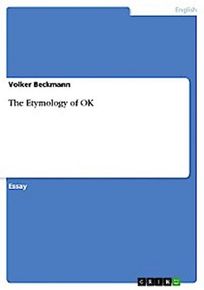 The Etymology of OK