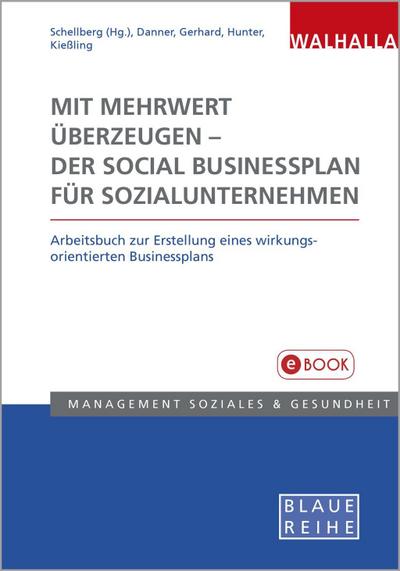 Mit Mehrwert überzeugen - der Social Businessplan für Sozialunternehmen