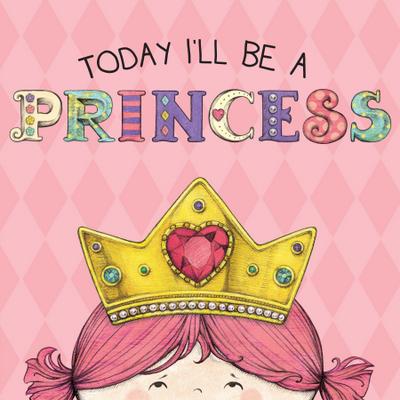 Today I’ll Be a Princess