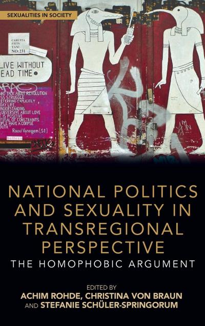 National Politics and Sexuality in Transregional Perspective