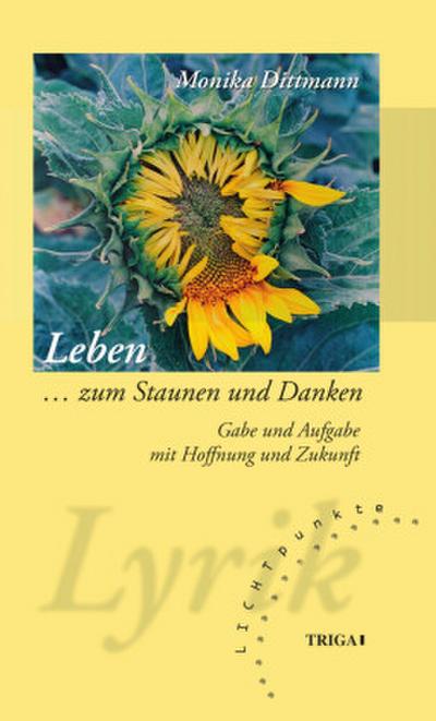 Leben ... zum Staunen und Danken