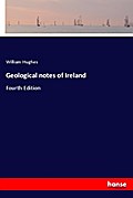 Geological notes of Ireland