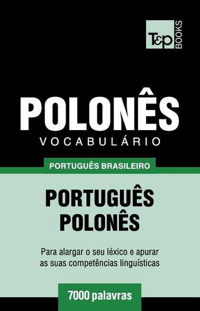 Vocabulário Português Brasileiro-Polonês - 7000 palavras