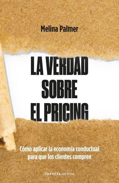 Verdad Sobre El Pricing, La