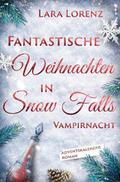 Fantastische Weihnachten in Snow Falls