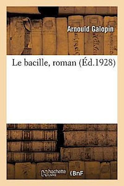 Le bacille, roman