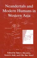 Neandertals and Modern Humans in Western Asia