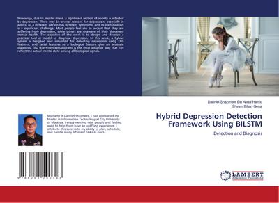 Hybrid Depression Detection Framework Using BILSTM