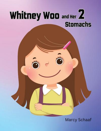 Whitney Woo and her 2 stomachs