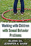 Working with Children with Sexual Behavior Problems