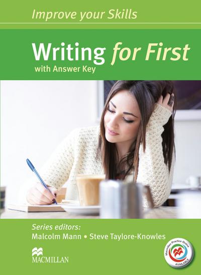 Improve Your Skills for First (FCE): Improve your Skills: Writing for First (FCE): Student’s Book with MPO and Key