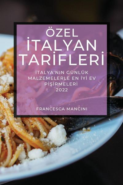 ÖZEL ¿TALYAN TAR¿FLER¿ 2022