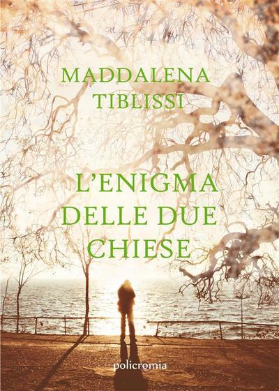 L’enigma delle due chiese