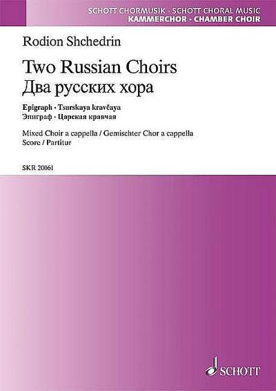 Two Russian Choirs: Epigraph by Count Tolstoy to his novel  Anna Karenina · Tsarskaya kravcaya (based on the Russian choral opera Boyarina Morozova). ... Chor a cappella, Partitur; Schwierigkeit: 4