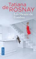 Les Fleurs de l’ombre