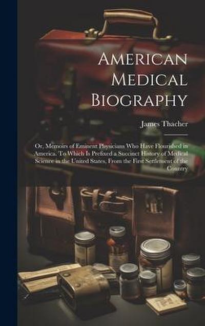 American Medical Biography