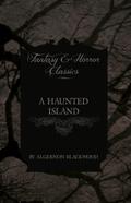 A Haunted Island (Fantasy and Horror Classics)