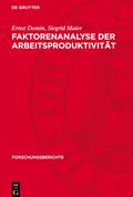 Faktorenanalyse der Arbeitsproduktivität
