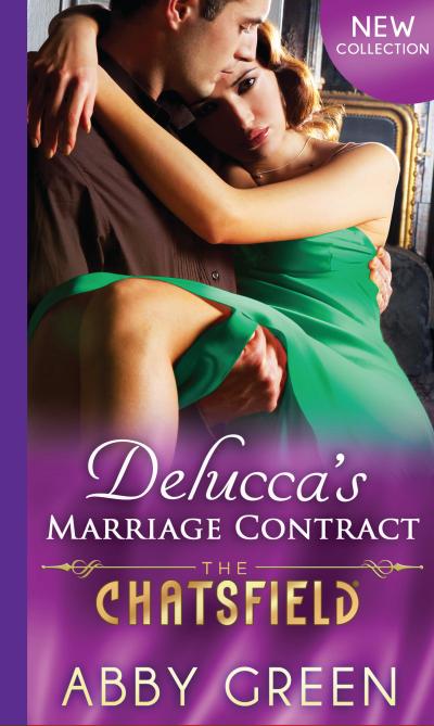 Delucca’s Marriage Contract (The Chatsfield, Book 10)