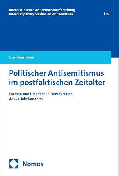 Politischer Antisemitismus im postfaktischen Zeitalter