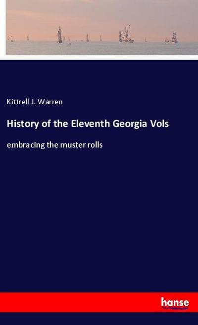 History of the Eleventh Georgia Vols