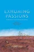 Exhuming Passions