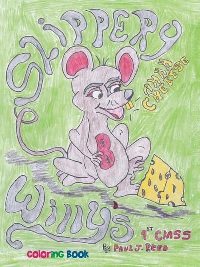 Slippery Willy’s 1st Class