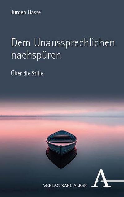 Dem Unaussprechlichen nachspüren