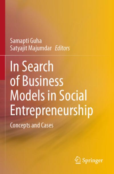 In Search of Business Models in Social Entrepreneurship