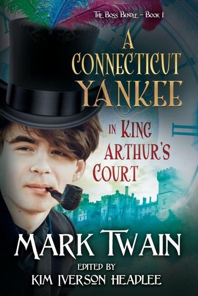 A Connecticut Yankee in King Arthur’s Court