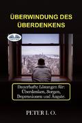Überwindung Des Überdenkens