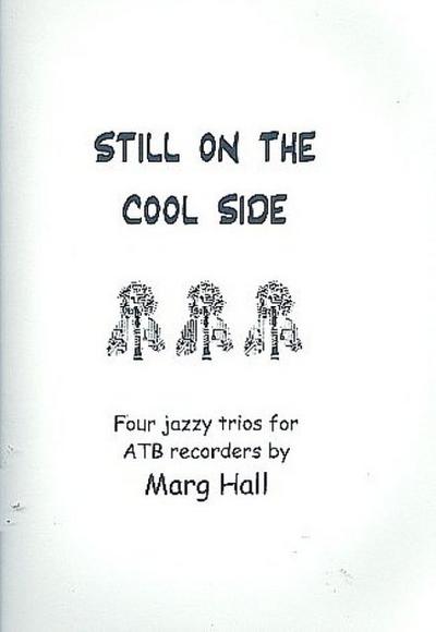 Still on the cool Side for 3 recorders (ATB)