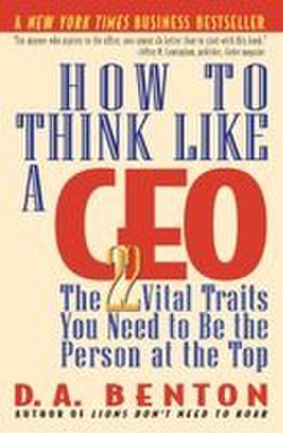 How to Think Like a CEO