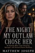 The Night My Outlaw Chose Her