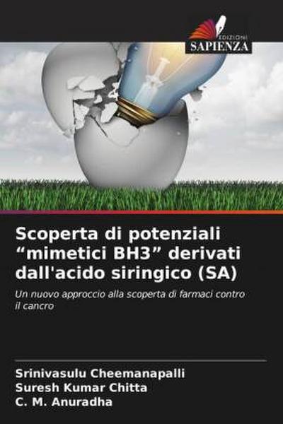 Scoperta di potenziali "mimetici BH3" derivati dall’acido siringico (SA)
