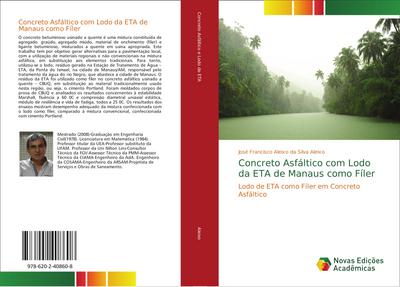 Concreto Asfáltico com Lodo da ETA de Manaus como Fíler - José Francisco Aleixo da Silva Aleixo