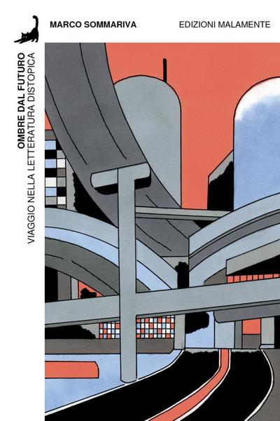 Sommariva, M: Ombre dal futuro. Viaggio nella letteratura di