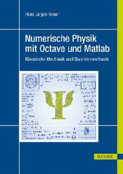 Numerische Physik mit Octave und Matlab