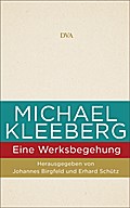 Michael Kleeberg - eine Werksbegehung