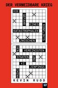 Der vermeidbare Krieg