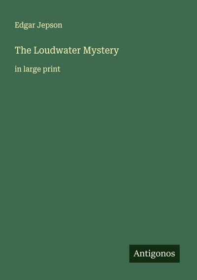 The Loudwater Mystery