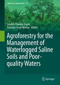 Agroforestry for the Management of Waterlogged Saline Soils and Poor-Quality Waters