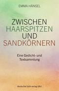 Zwischen Haarspitzen und Sandkörnern