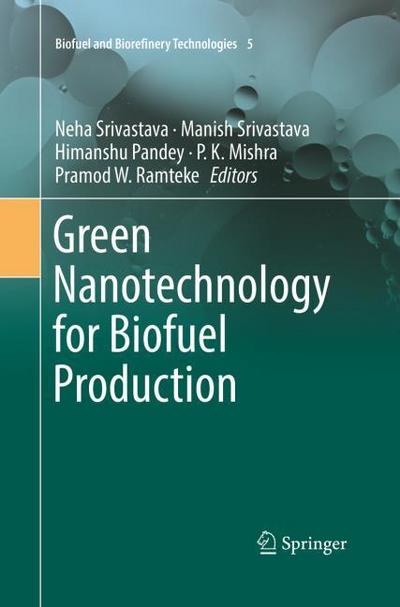 Green Nanotechnology for Biofuel Production