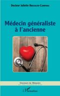 Medecin generaliste a l’ancienne