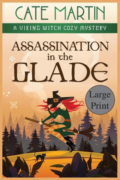 Assassination in the Glade
