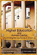 Higher Education and Human Capital: Re/thinking the Doctorate in America