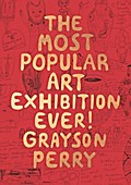The Most Popular Art Exhibition Ever!: Perry Grayson