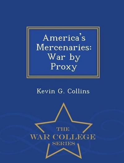 America’s Mercenaries